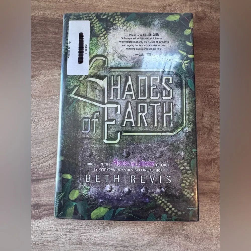 Shades of Earth by Beth Revis Hardcover Book 3 In The Across The Universe Trilog